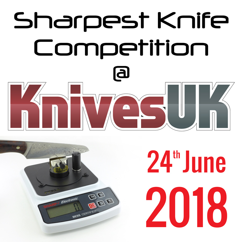 Announcement: The 'Sharpest Knife' Competition at KnivesUK 2018 - TACTICAL  REVIEWS